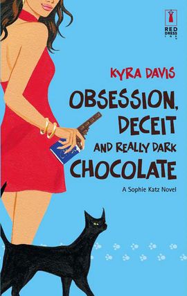 Title details for Obsession, Deceit and Really Dark Chocolate by Kyra Davis - Available